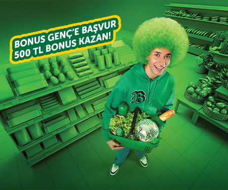 Bonus Genç'e başvur 500 TL bonus kazan!