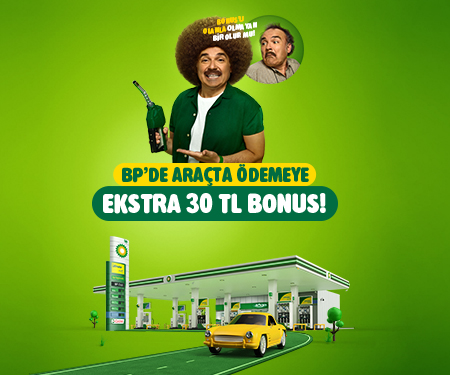 BP'de araçta ödemeye ekstra 30 TL bonus!