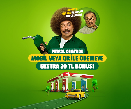 Petrol Ofisi'nde mobil veya QR ile ödemeye ekstra 30 TL bonus!